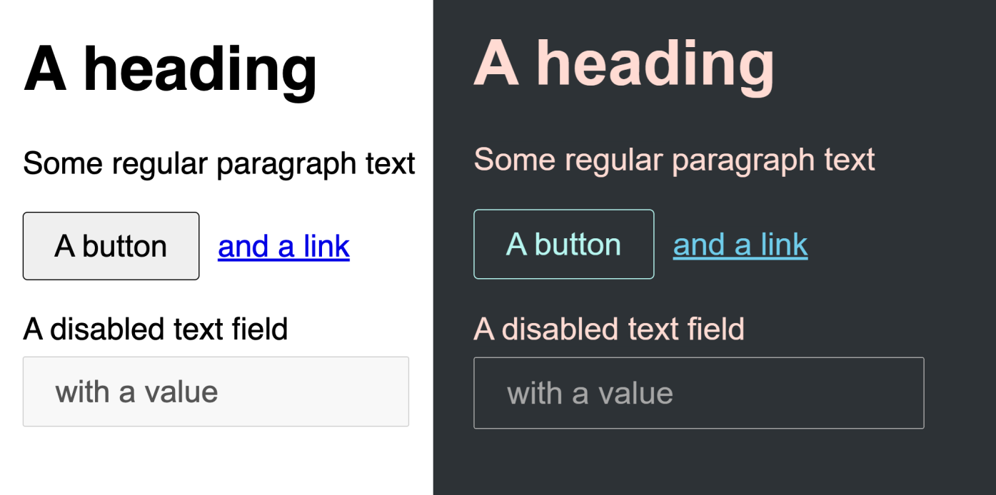 Two side-by-side screenshots of the same content, in and out of high contrast mode. The content is a heading, paragraph text, a button, a link, and a disabled text input. THe high contrast screenshot shows a dark blueish background, light beige text, a teal button, blue link, and grey input.