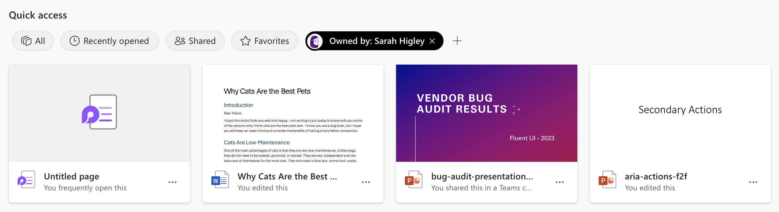 A list of recent files under the heading Quick Access presumably from an online app like Google Drive or OneDrive. Each file is a square card with a preview image, the file name, and a short description about who last opened the file when. There are four files arranged horizontally, under a set of filter buttons, with the 'owned by Sarah Higley' button selected. The files are: untitled page, why cats are the best pets, bug-audit-presentation, and aria-actions-f2f.
